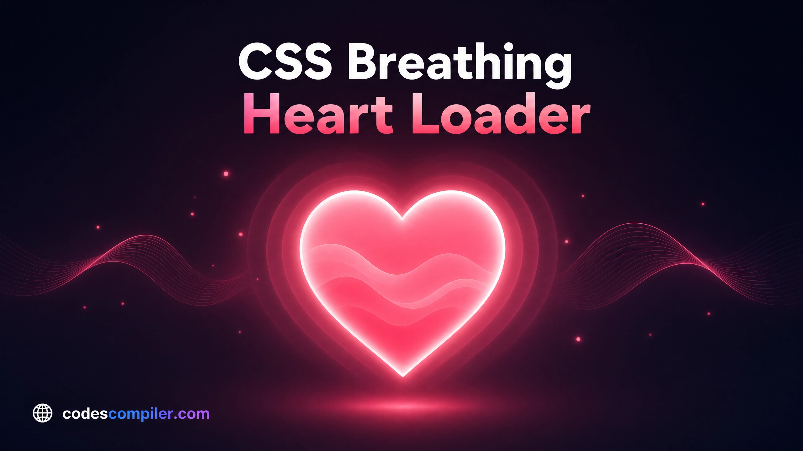Soft Breathing Heart Loader