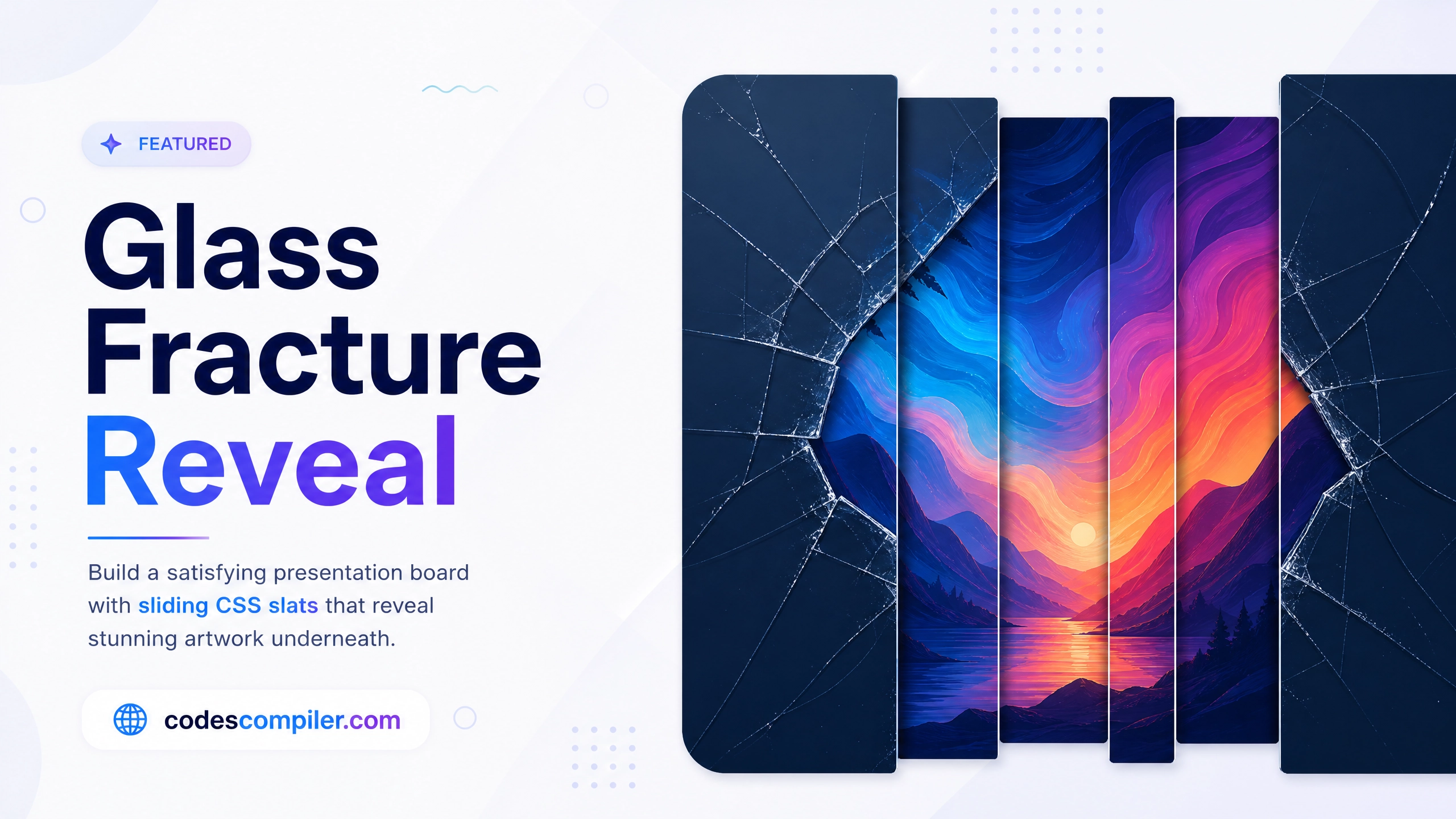 Fractured Glass Overlay Reveal