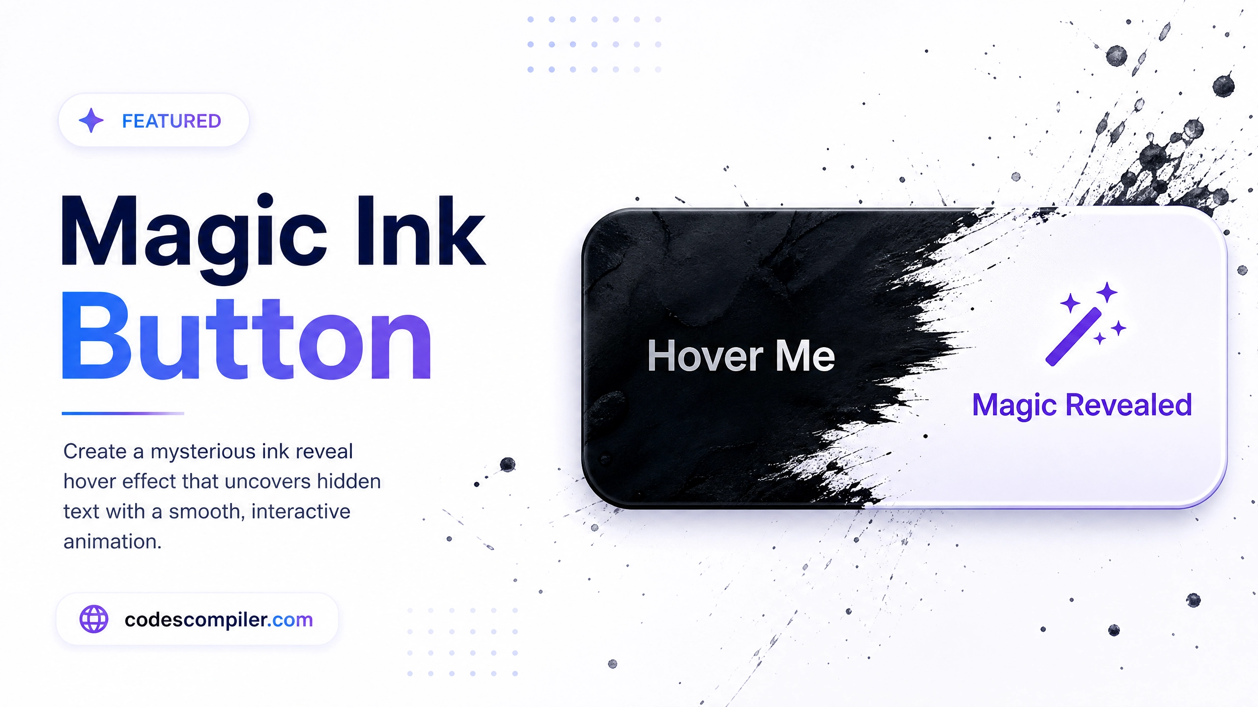 Magic Ink Reveal Button